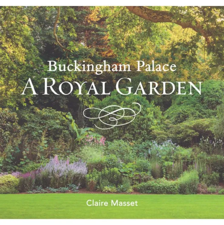 Buckingham Palace: A Royal Garden*Royal Collection Shop Outlet